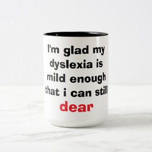 Tasse 2 Couleurs Dyslexie Léger Jeu de Mots Amusant Graphisme