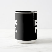 Tasse 2 Couleurs Échouer épique (Centre)