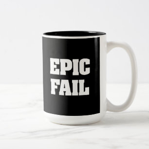 Tasse 2 Couleurs Échouer épique