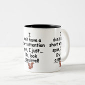 Tasse 2 Couleurs Écureuil court de durée d'attention (Devant droit)