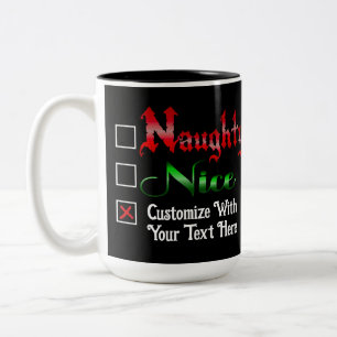 Tasse 2 Couleurs Édition Texte Personnalisé Naughty Ou Nice