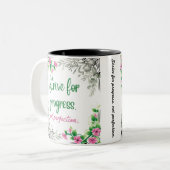 Tasse 2 Couleurs Efforcez-vous pour le progrès, pas la perfection. (Devant gauche)