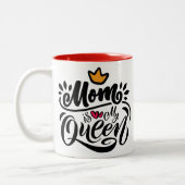 Tasse 2 Couleurs Elegant Design Typografy Maman Is My Queen (Gauche)