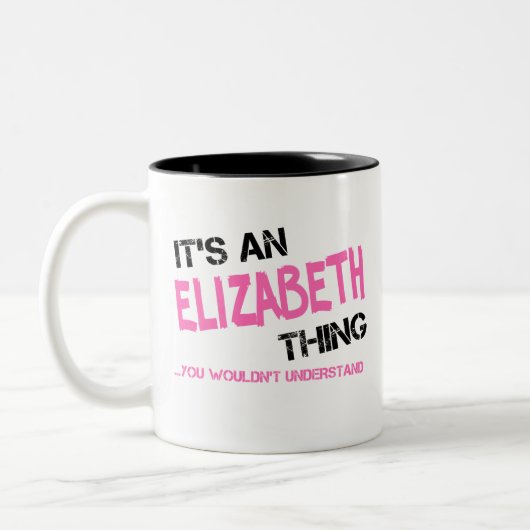 Tasse 2 Couleurs Elizabeth, tu ne comprendrais pas le nom (Gauche)