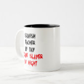 Tasse 2 Couleurs Enseignant espagnol Zombie Slayer (Devant gauche)