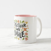 Tasse 2 Couleurs "Ensemble, Nous Sourions." (Devant droit)