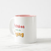 Tasse 2 Couleurs Erreur, vous essayez (Devant gauche)