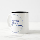 Tasse 2 Couleurs Es-tu un perdant ? (Devant gauche)