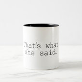 Tasse 2 Couleurs Est ce ce qu'elle a dit (Centre)