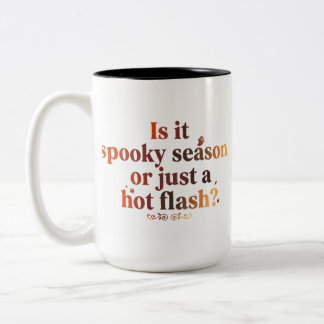 Tasse 2 Couleurs Est-ce la saison effrayante ou juste une bouffée d