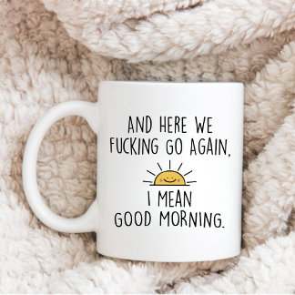 Tasse 2 Couleurs Et nous voilà repartis, je veux dire bonjour