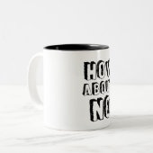 Tasse 2 Couleurs Et Pourquoi Pas Non (Devant gauche)