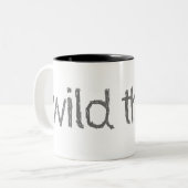 Tasse 2 Couleurs êtes vous une chose sauvage (Devant gauche)