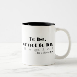 Tasse 2 Couleurs Être ou ne pas être noir blanc hameçon citation