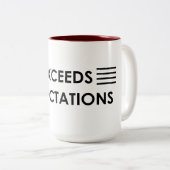 Tasse 2 Couleurs "Exceeds expectations" (Devant droit)