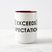 Tasse 2 Couleurs "Exceeds expectations" (Centre)