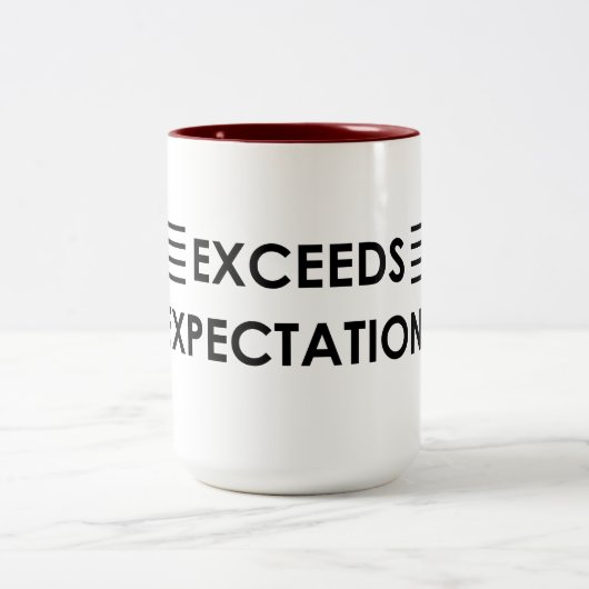 Tasse 2 Couleurs "Exceeds expectations" (Centre)