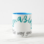 Tasse 2 Couleurs Extraordinaire Positif Comme Vous Êtes (Centre)