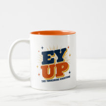 Ey Up - Conception Rétro de Salutation Yorkshire