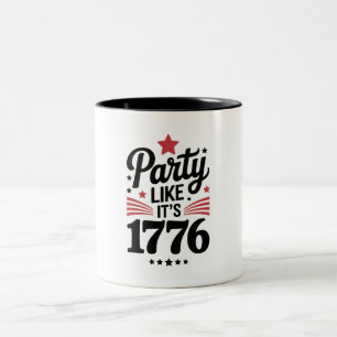 Tasse 2 Couleurs Faire la fête comme si c'était 1776 Tee drôle du