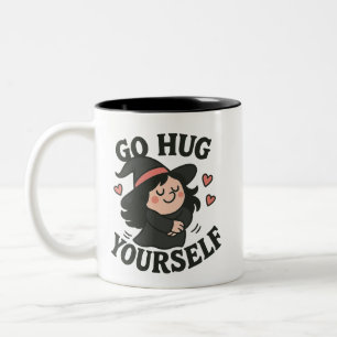 Tasse 2 Couleurs Fais un câlin à toi-même Sorcière Auto-Amour Hallo