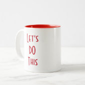 Tasse 2 Couleurs Faisons ceci ! (Devant gauche)