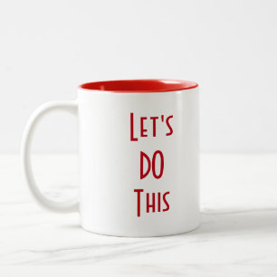 Tasse 2 Couleurs Faisons ceci !