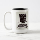 Tasse 2 Couleurs Faites ce que vous aimez (Gauche)