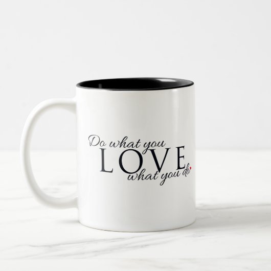 Tasse 2 Couleurs Faites ce que vous aimez l'inspiration (Gauche)