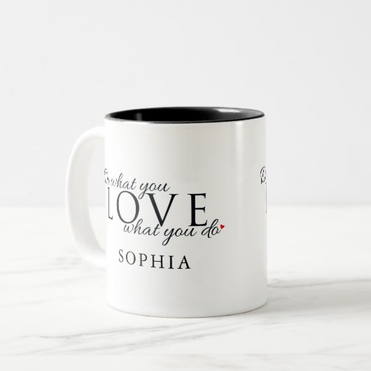 Tasse 2 Couleurs Faites ce que vous aimez l'inspiration (Devant gauche)