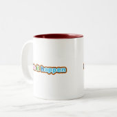 Tasse 2 Couleurs Faites en sorte que cela arrive (Devant gauche)