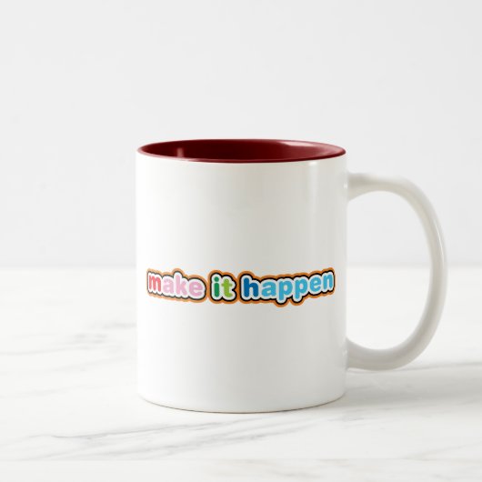 Tasse 2 Couleurs Faites en sorte que cela arrive (Droit)