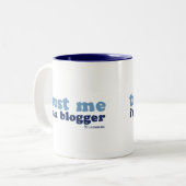 Tasse 2 Couleurs Faites-moi confiance, je suis un Blogger (Devant gauche)