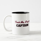 Tasse 2 Couleurs Faites-moi confiance je suis un capitaine (Gauche)