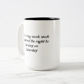 Tasse 2 Couleurs Fin de semaine reposante (Devant gauche)