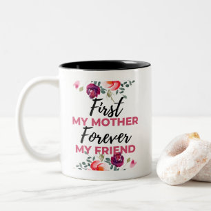 Tasse 2 Couleurs First Ma Mère Pour Toujours Mon Ami noir