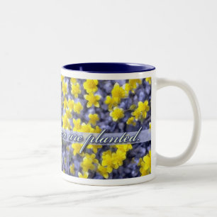 Tasse 2 Couleurs Fleur où vous êtes plantés, fleurs sauvages jau