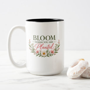 Tasse 2 Couleurs Fleurissez là où vous êtes planté Inspiration flor