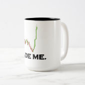 Tasse 2 Couleurs Forex Trade Me (Devant droit)