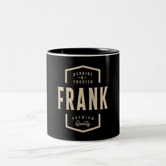 Tasse 2 Couleurs Frank Genuine et Trusted - Nom Frank (Centre)
