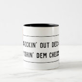 Tasse 2 Couleurs Frapper Les Pont ; Cachin' Dem Checks (Centre)