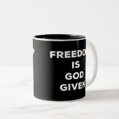 Tasse 2 Couleurs Freedom Is God Given (Devant droit)