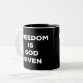 Tasse 2 Couleurs Freedom Is God Given (Devant gauche)
