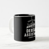 Tasse 2 Couleurs Funny Awesome Dental Assistant Job Occupation (Devant gauche)