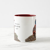 Tasse 2 Couleurs Funny Pheasant et Slogan - Me suivez-vous ? (Centre)