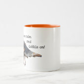 Tasse 2 Couleurs Gardez la Turquie calme (Centre)