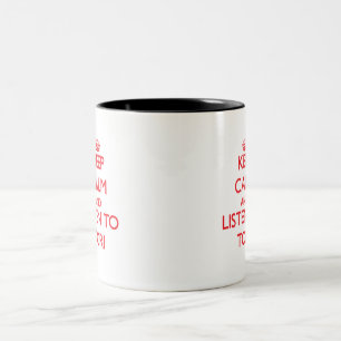 Tasse 2 Couleurs Gardez le calme et écoutez des tores