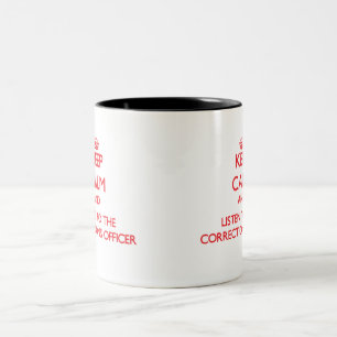 Tasse 2 Couleurs Gardez le calme et écoutez le dirigeant de
