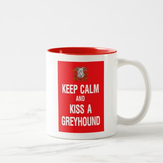 Tasse 2 Couleurs Gardez le lévrier calme de baiser (Droit)