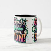 Tasse 2 Couleurs Ghouls veut juste s'amuser - Retro Halloween Vibes (Devant droit)